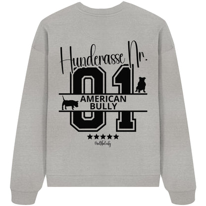 Nr. 01 American Bully - Organic Oversize Sweatshirt