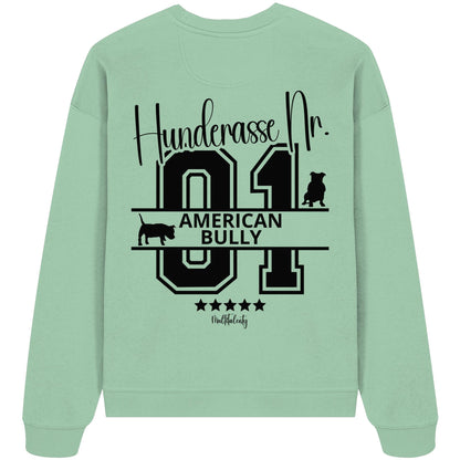 Nr. 01 American Bully - Organic Oversize Sweatshirt