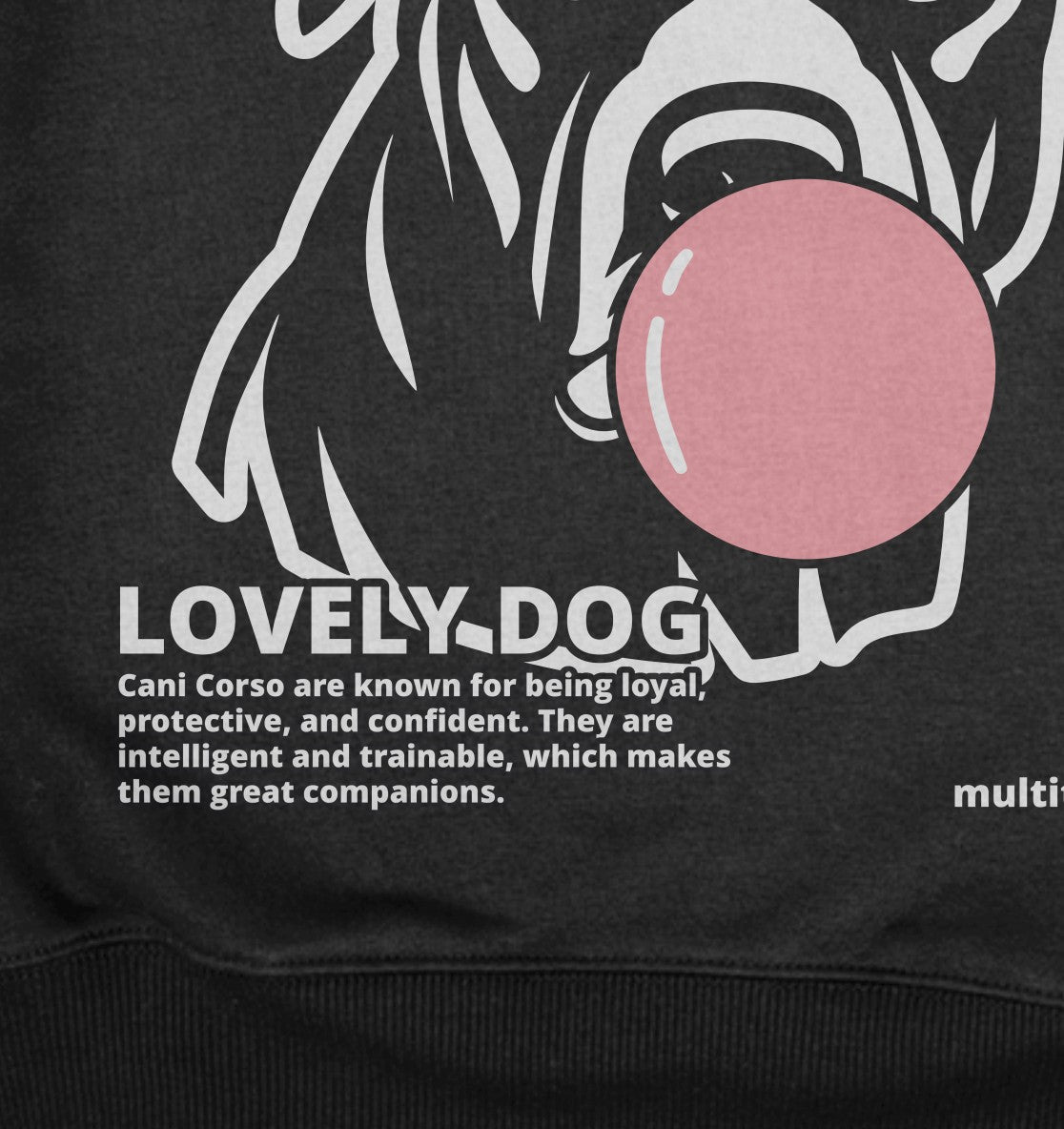 Bubble Gum Cane Corso (rosa) - Organic Oversize Sweatshirt - Multitalenty