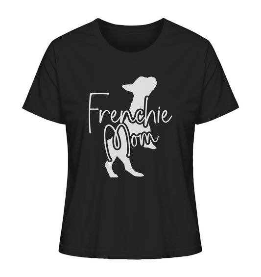 Frenchie Mom - Ladies Organic Shirt - Multitalenty