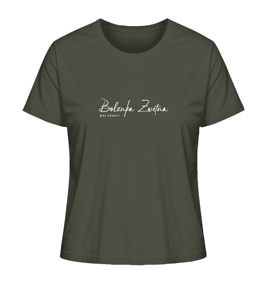 Was sonst? Bolonka Zwetna - Ladies Organic Shirt