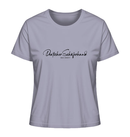 Was sonst? Deutscher Schäferhund - Ladies Organic Shirt