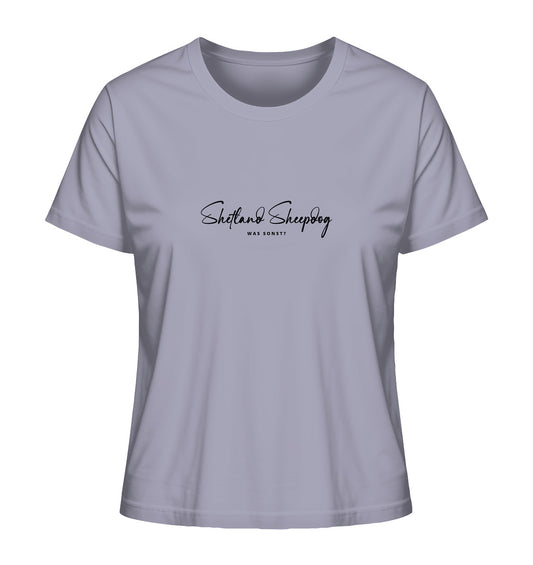 Was sonst? Shetland Sheepdog - Ladies Organic Shirt