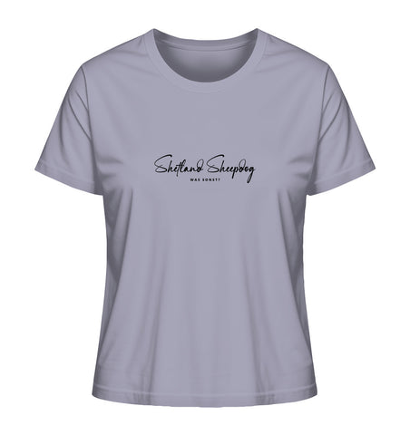 Was sonst? Shetland Sheepdog - Ladies Organic Shirt