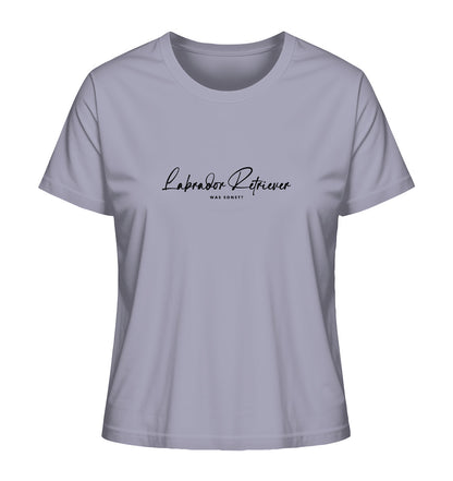 Was sonst? Labrador Retriever - Ladies Organic Shirt