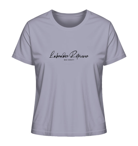 Was sonst? Labrador Retriever - Ladies Organic Shirt