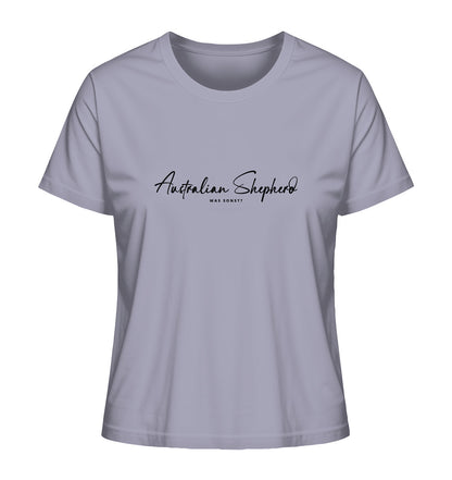 Was sonst? Australian Shepherd - Ladies Organic Shirt