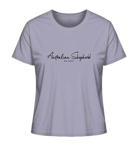 Was sonst? Australian Shepherd - Ladies Organic Shirt