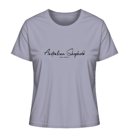 Was sonst? Australian Shepherd - Ladies Organic Shirt