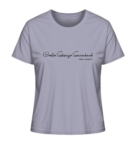 Was sonst? Großer Schweizer Sennenhund - Ladies Organic Shirt