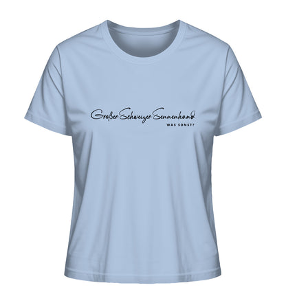 Was sonst? Großer Schweizer Sennenhund - Ladies Organic Shirt