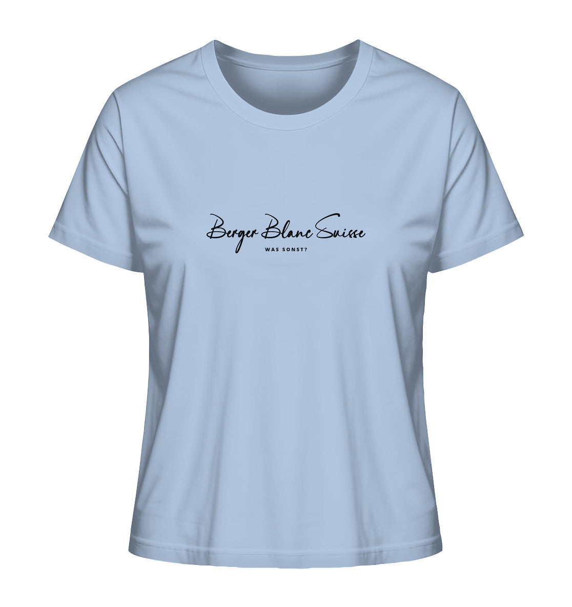 Was sonst? Berger Blanc Suisse - Ladies Organic Shirt