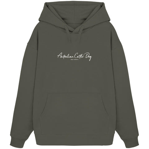 Was sonst? Australian Cattle Dog - Organic Oversize Hoodie