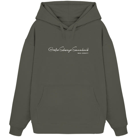 Was sonst? Großer Schweizer Sennenhund - Organic Oversize Hoodie