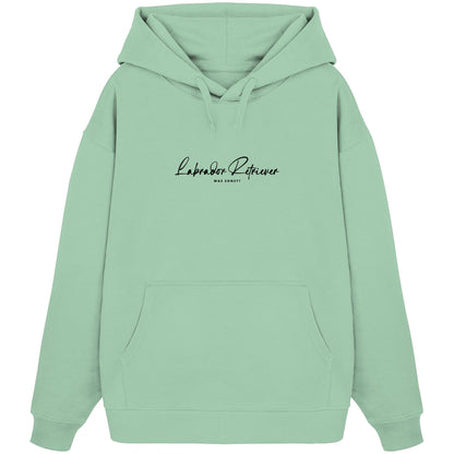 Was sonst? Labrador Retriever - Organic Oversize Hoodie