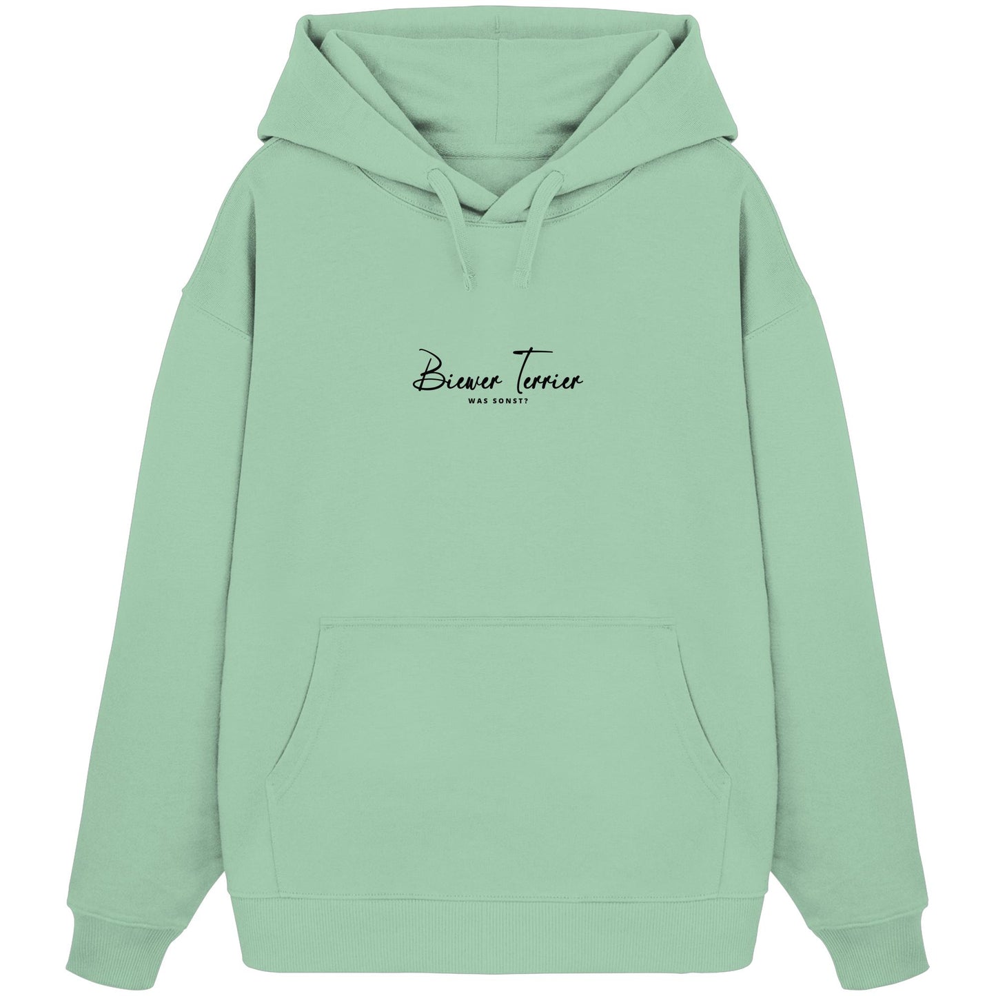 Was sonst? Biewer Terrier - Organic Oversize Hoodie