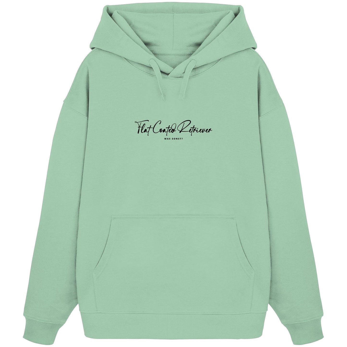 Was sonst? Flat Coated Retriever - Organic Oversize Hoodie