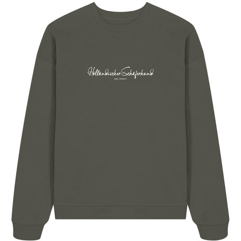 Was sonst? Holländischer Schäferhund - Organic Oversize Sweatshirt