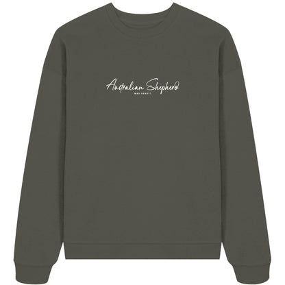 Was sonst? Australian Shepherd - Organic Oversize Sweatshirt