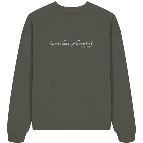 Was sonst? Großer Schweizer Sennenhund - Organic Oversize Sweatshirt