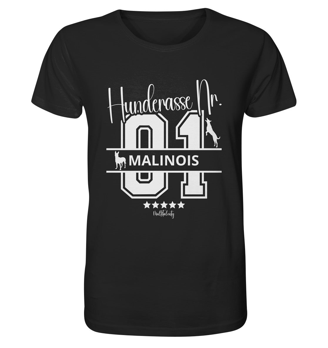 Nr. 01 Malinois - Organic Shirt