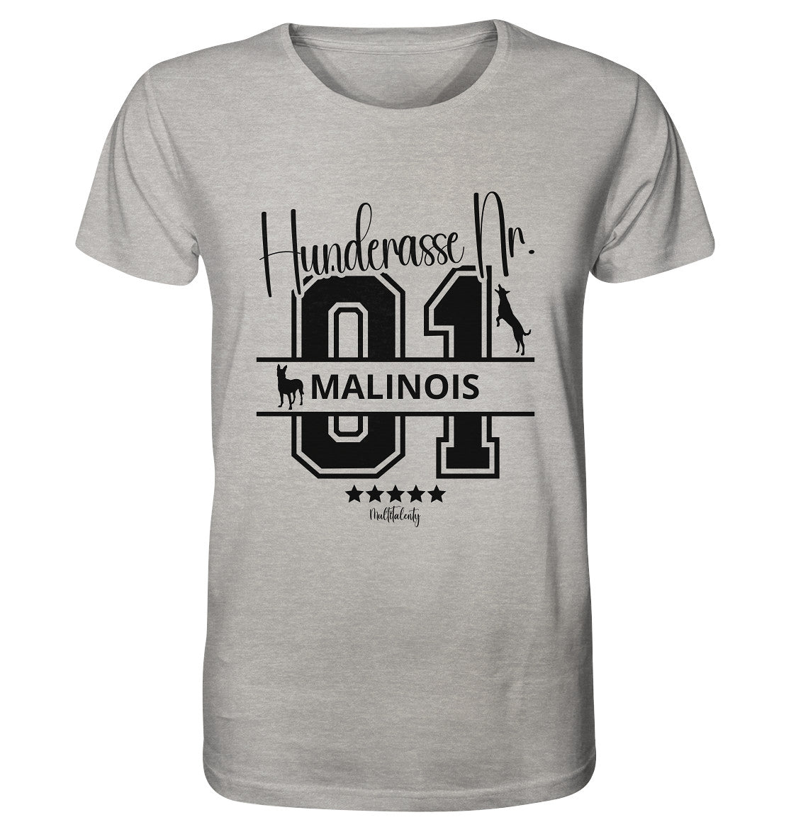 Nr. 01 Malinois - Organic Shirt