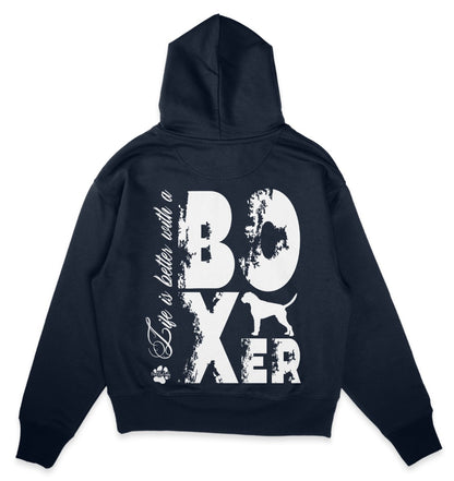 Life is better with a Boxer - Organic Oversize Hoodie