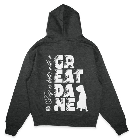 Life is better with a Great Dane - Organic Oversize Hoodie