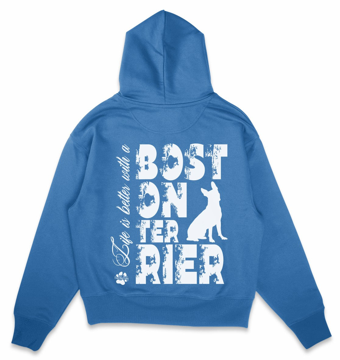 Life is better with a Boston Terrier - Organic Oversize Hoodie