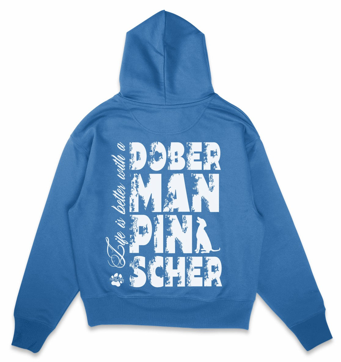 Life is better with a Doberman Pinscher - Organic Oversize Hoodie