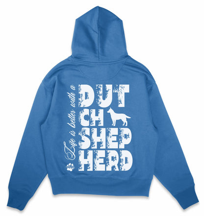 Life is better with a Dutch Shepherd - Organic Oversize Hoodie