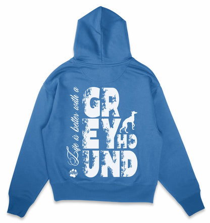 Life is better with a Greyhound - Organic Oversize Hoodie