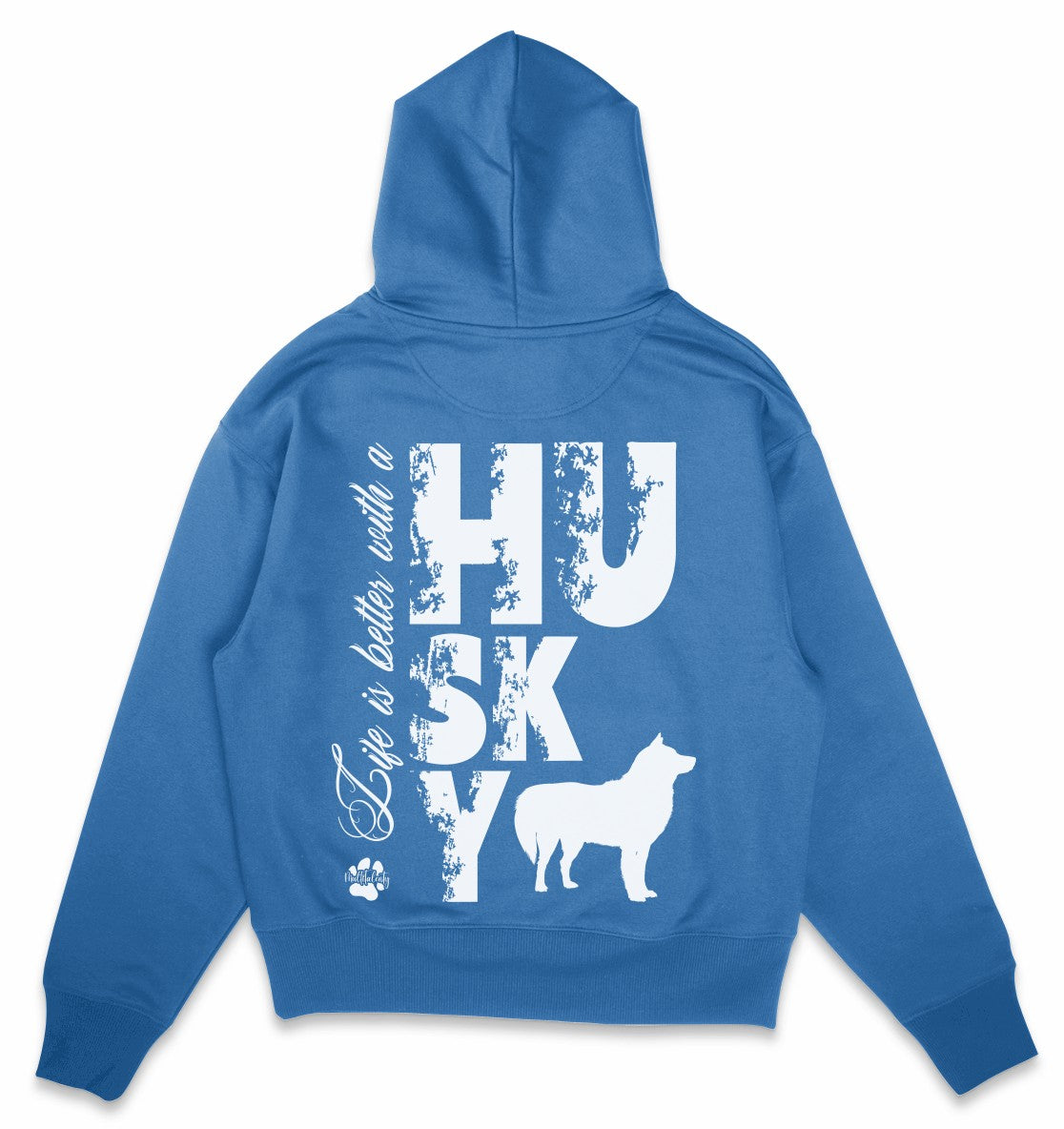 Life is better with a Husky - Organic Oversize Hoodie