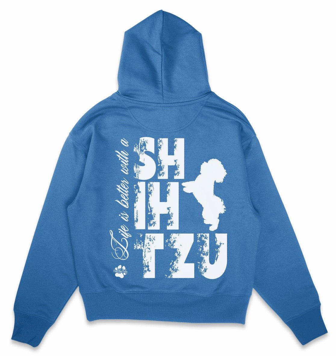 Life is better with a Shih Tzu - Organic Oversize Hoodie