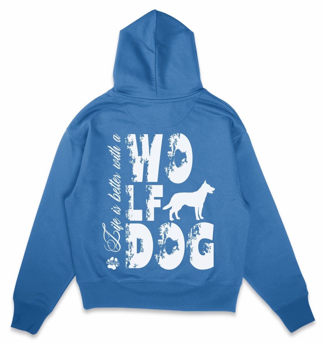 Life is better with a Wolfdog - Organic Oversize Hoodie