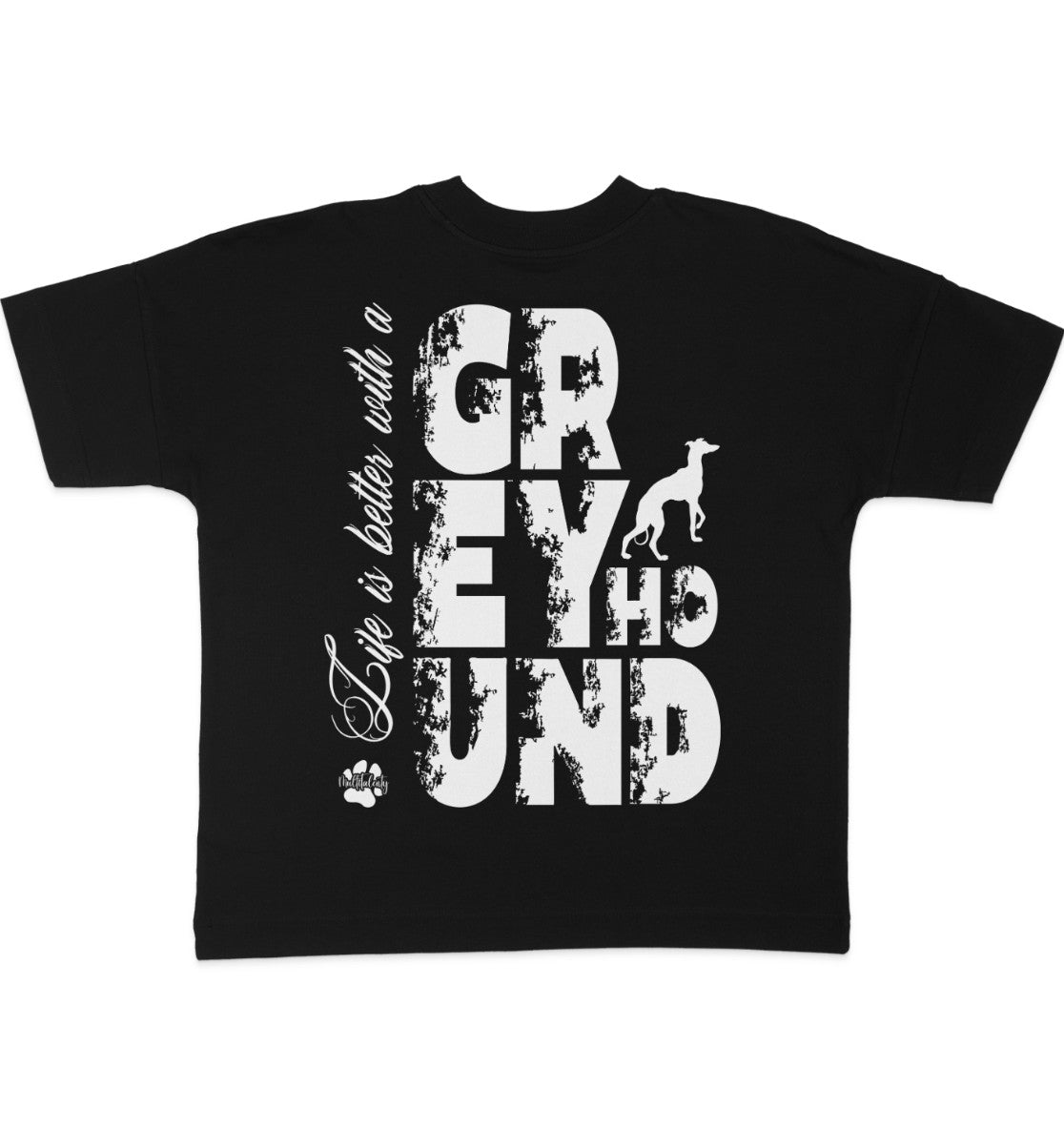 Life is better with a Greyhound - Organic Oversize Shirt