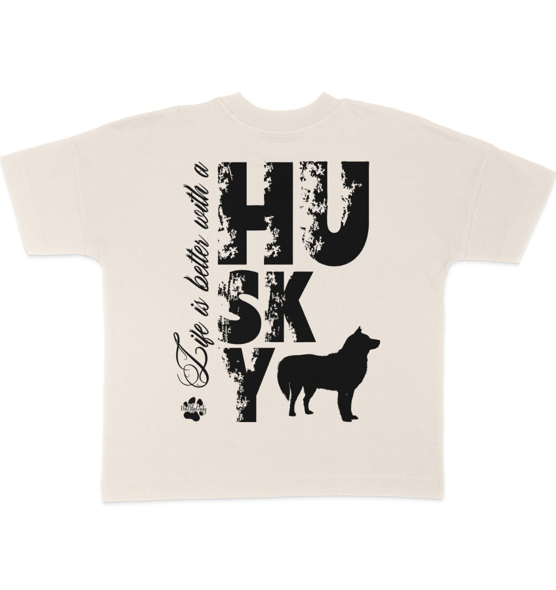 Life is better with a Husky - Organic Oversize Shirt