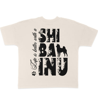 Life is better with a Shiba Inu - Organic Oversize Shirt