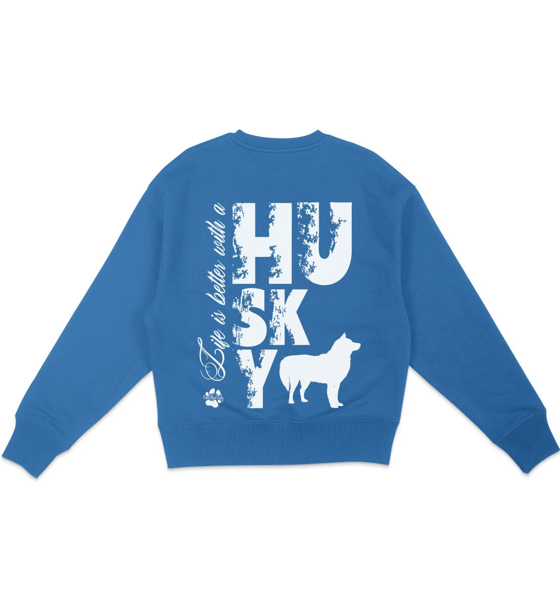 Life is better with a Husky - Organic Oversize Sweatshirt