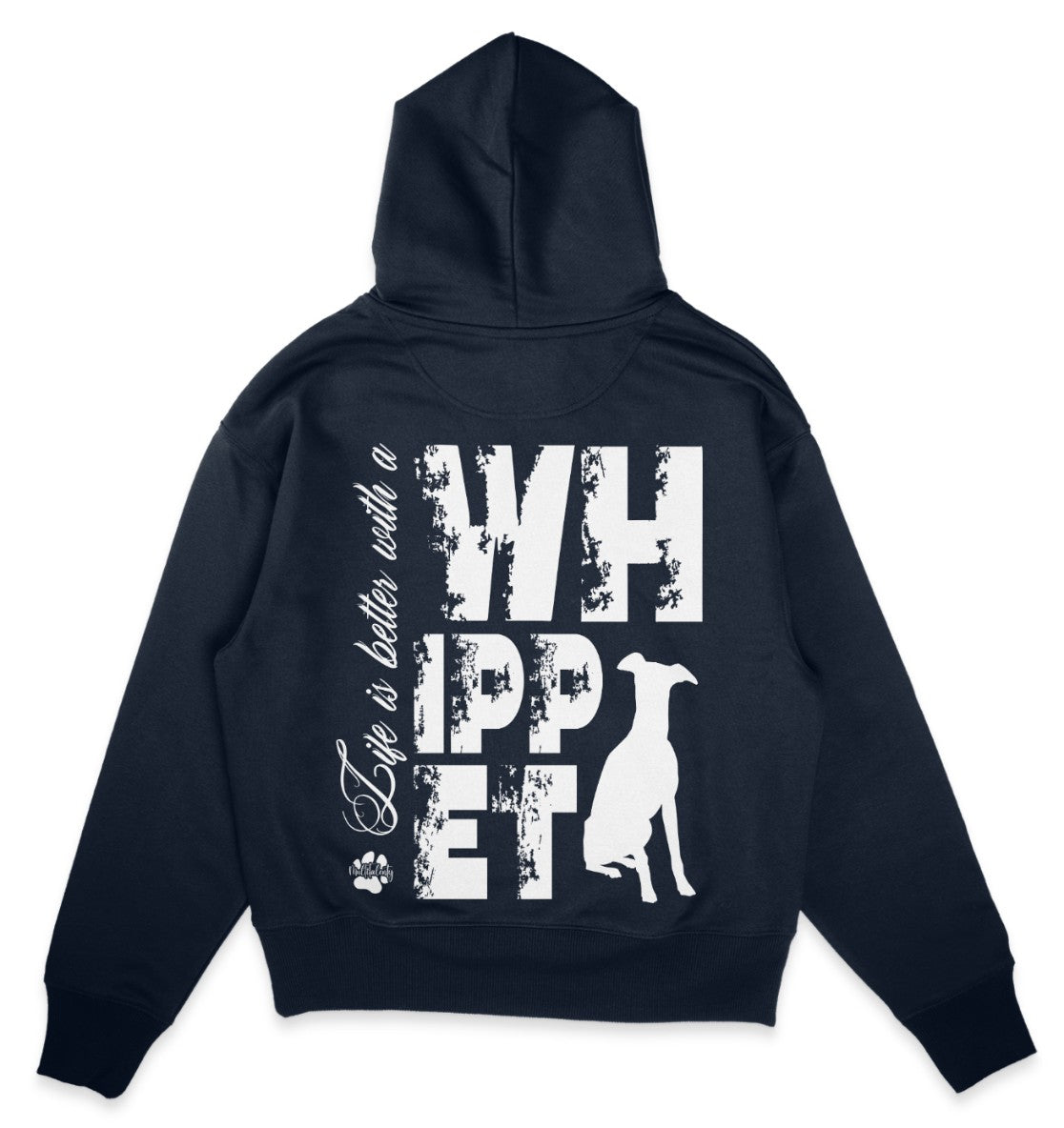 Life is better with a Whippet - Organic Oversize Hoodie