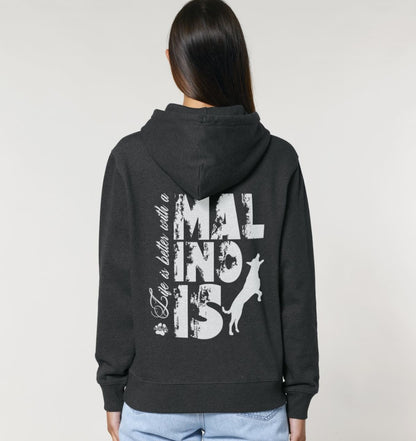 Life is better with a Malinois - Organic Hoodie