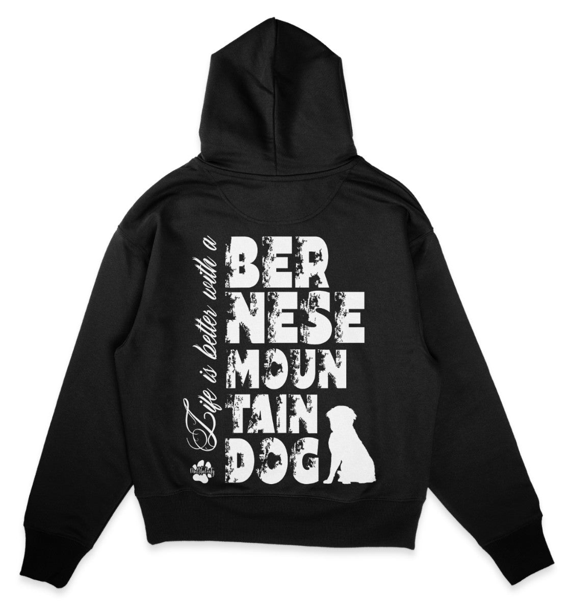 Life is better with a Bernese Mountain Dog - Organic Oversize Hoodie - Multitalenty