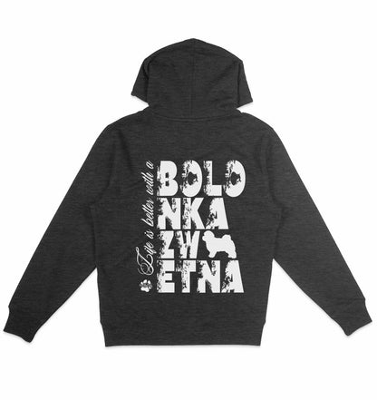 Life is better with a Bolonka Zwetna - Organic Hoodie - Multitalenty