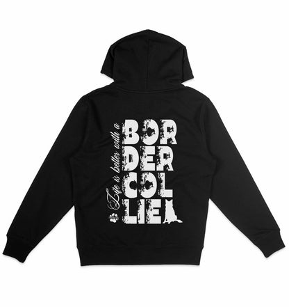 Life is better with a Border Collie - Organic Hoodie - Multitalenty