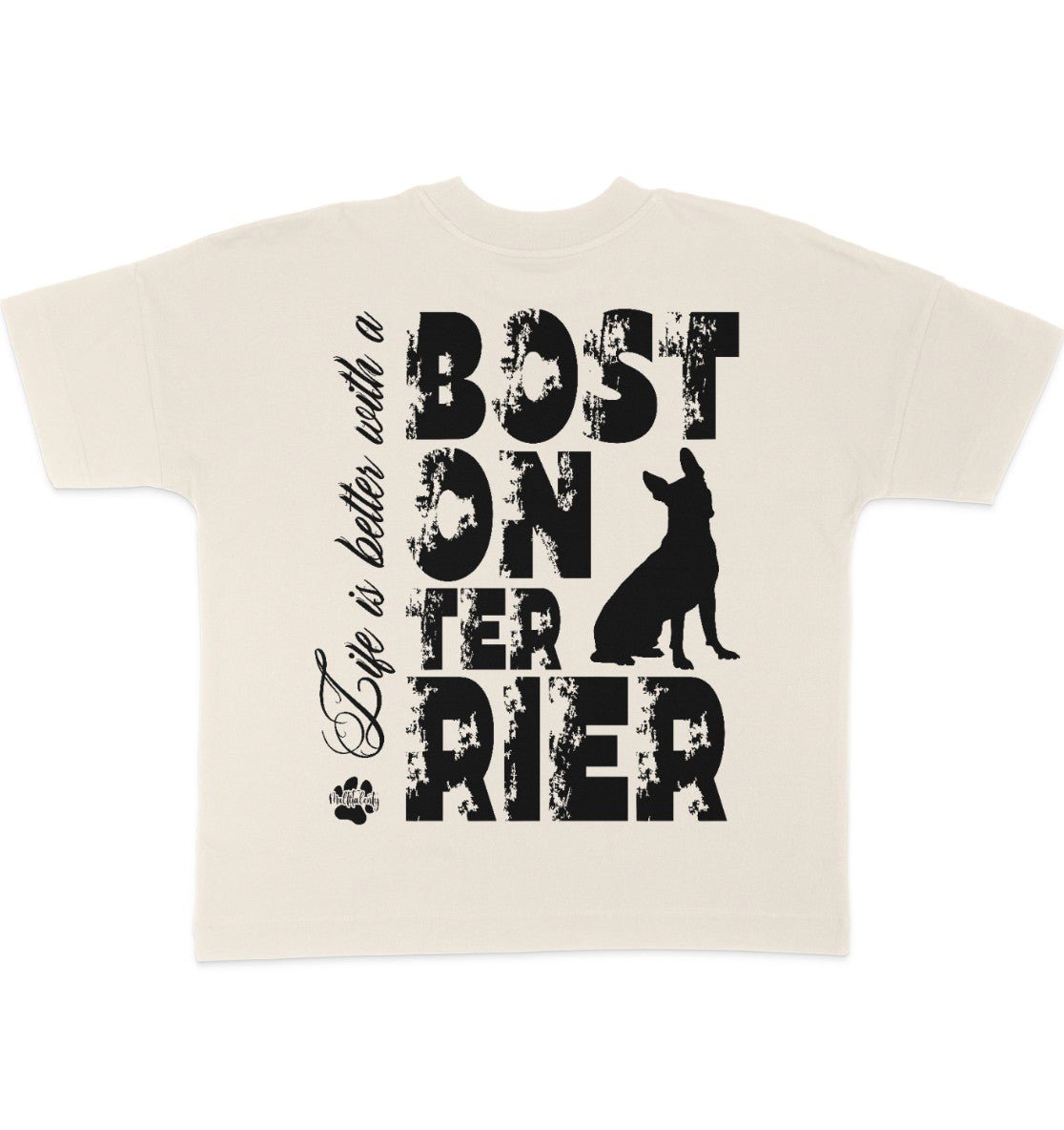 Life is better with a Boston Terrier - Organic Oversize Shirt - Multitalenty