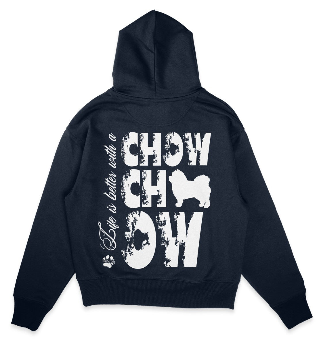 Life is better with a Chow Chow - Organic Oversize Hoodie - Multitalenty