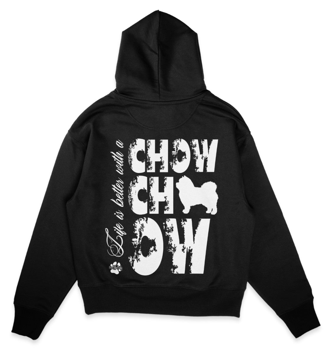 Life is better with a Chow Chow - Organic Oversize Hoodie - Multitalenty