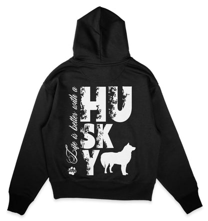 Life is better with a Husky - Organic Oversize Hoodie - Multitalenty