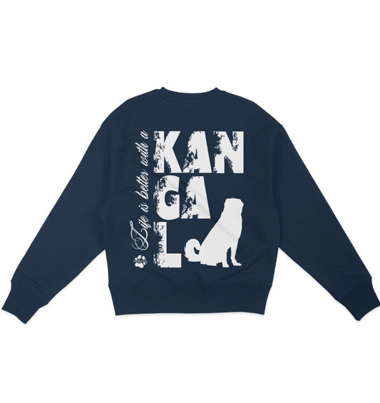 Life is better with a Kangal - Organic Oversize Sweatshirt - Multitalenty