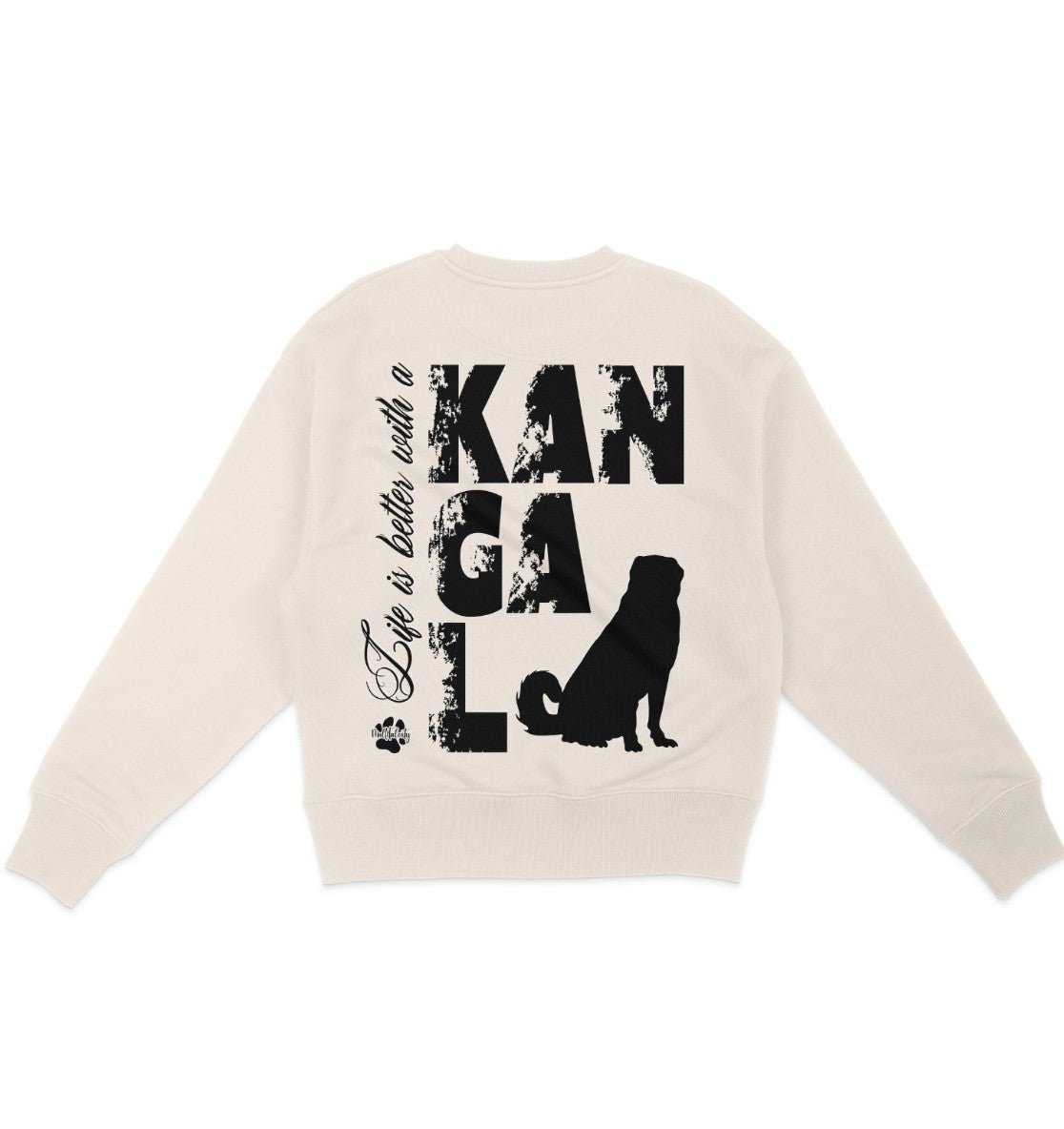 Life is better with a Kangal - Organic Oversize Sweatshirt - Multitalenty